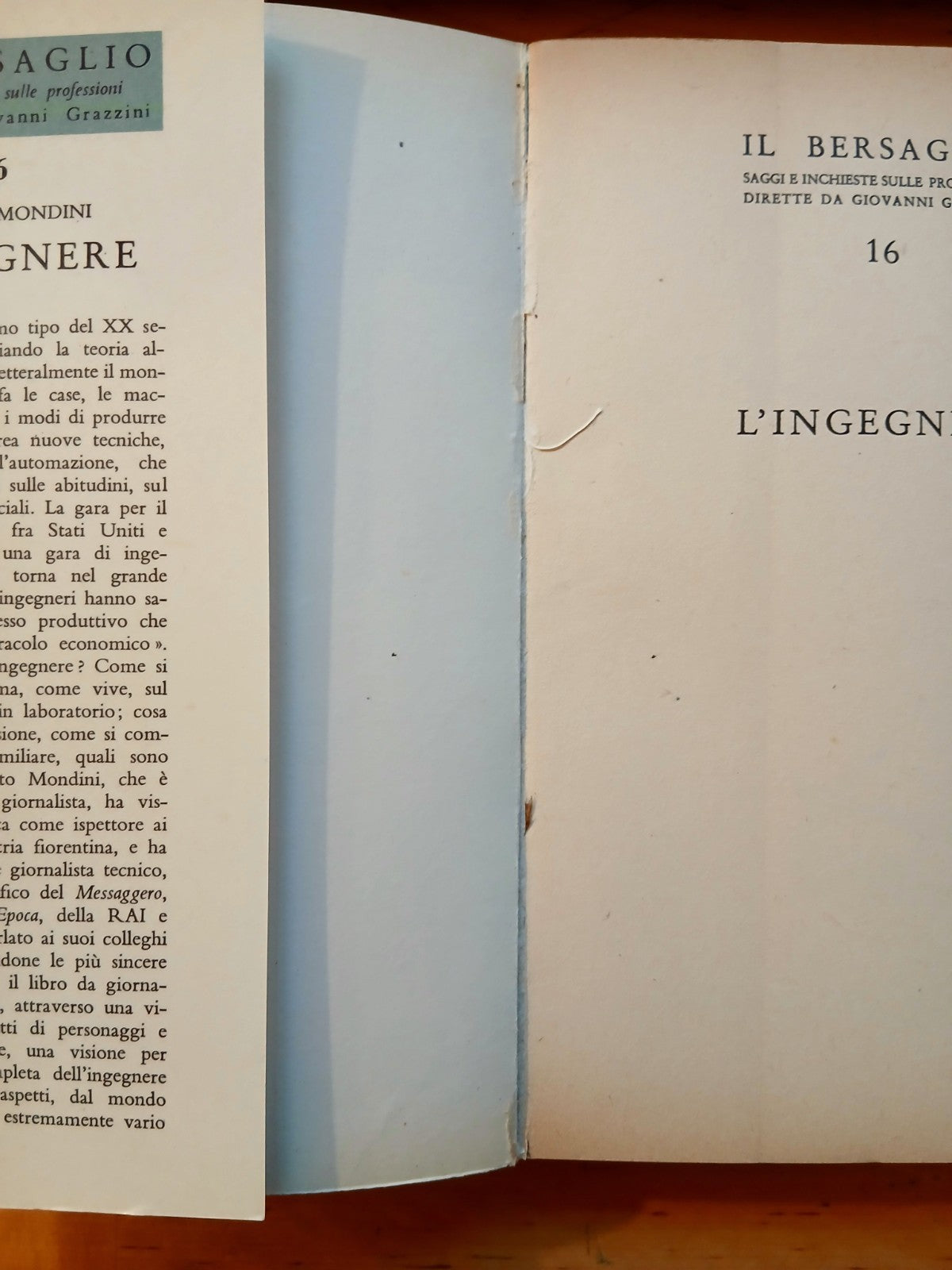 L'ingegnere.  Alberto Mondini - Vallecchi 1962