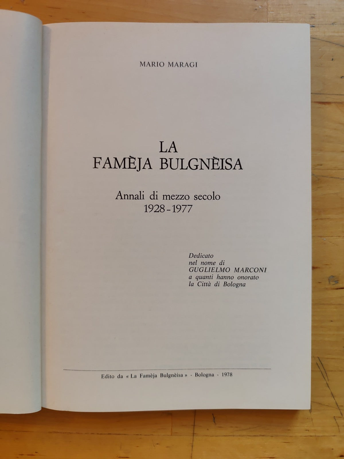 Annali di mezzo secolo 1928 1977, Mario Maragi -La fameja bulgnèisa 1978