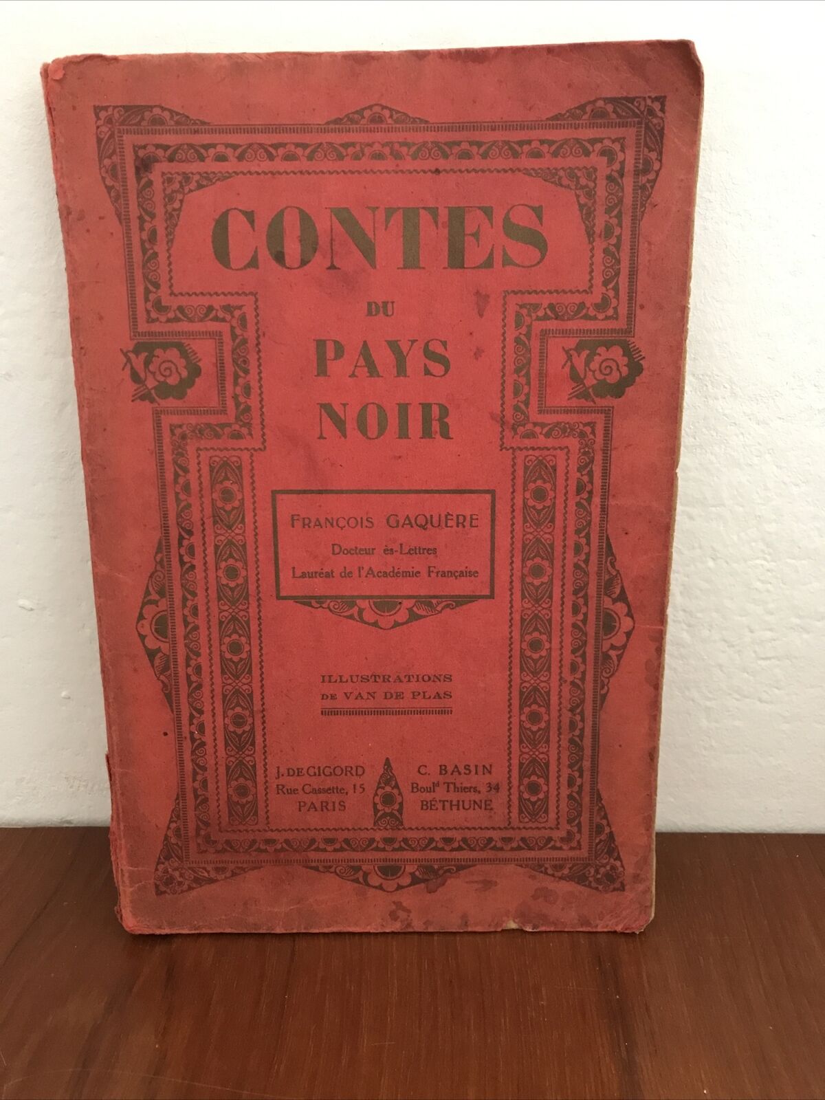 Contes du pays noir Francois Gaquère 1928 V. Pollart J. De Gigord C. Basin