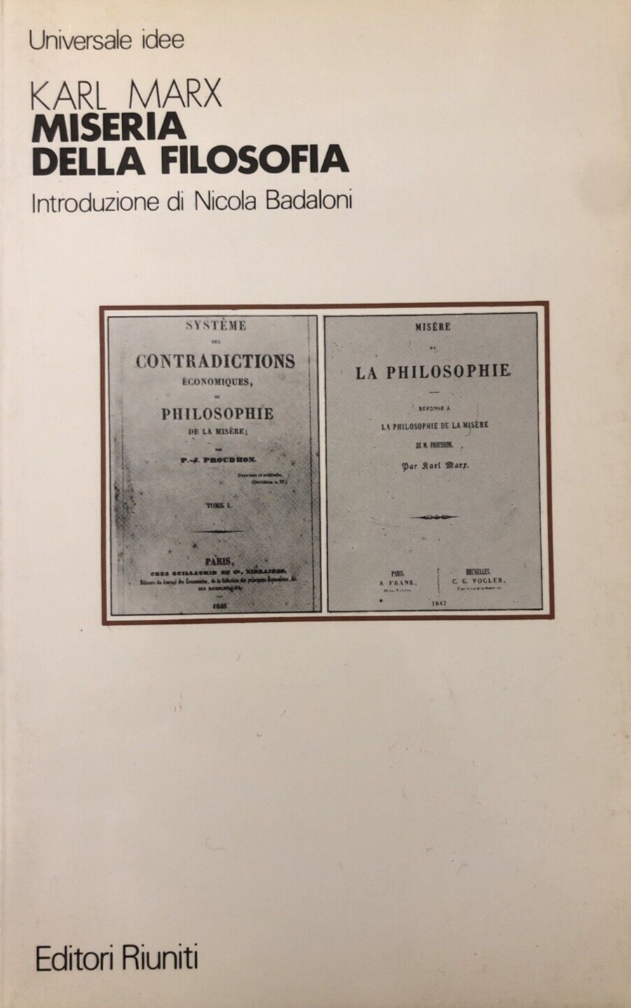 Miseria della Filosofia, Karl Marx - Editori Riuniti 1986