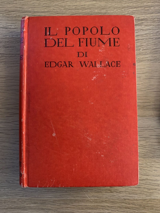 IL POPOLO DEL FIUME EDGAR WALLACE 1939. SONZOGNO