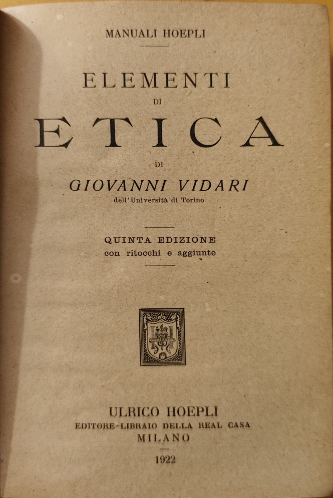 Elementi di Etica - G. Vidari - Hoepli manuali 1922