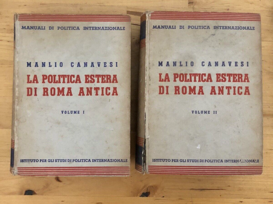 LA POLITICA ESTERA DI ROMA ANTICA - MANLIO CANAVESI, POLITICA INTERNAZIONALE