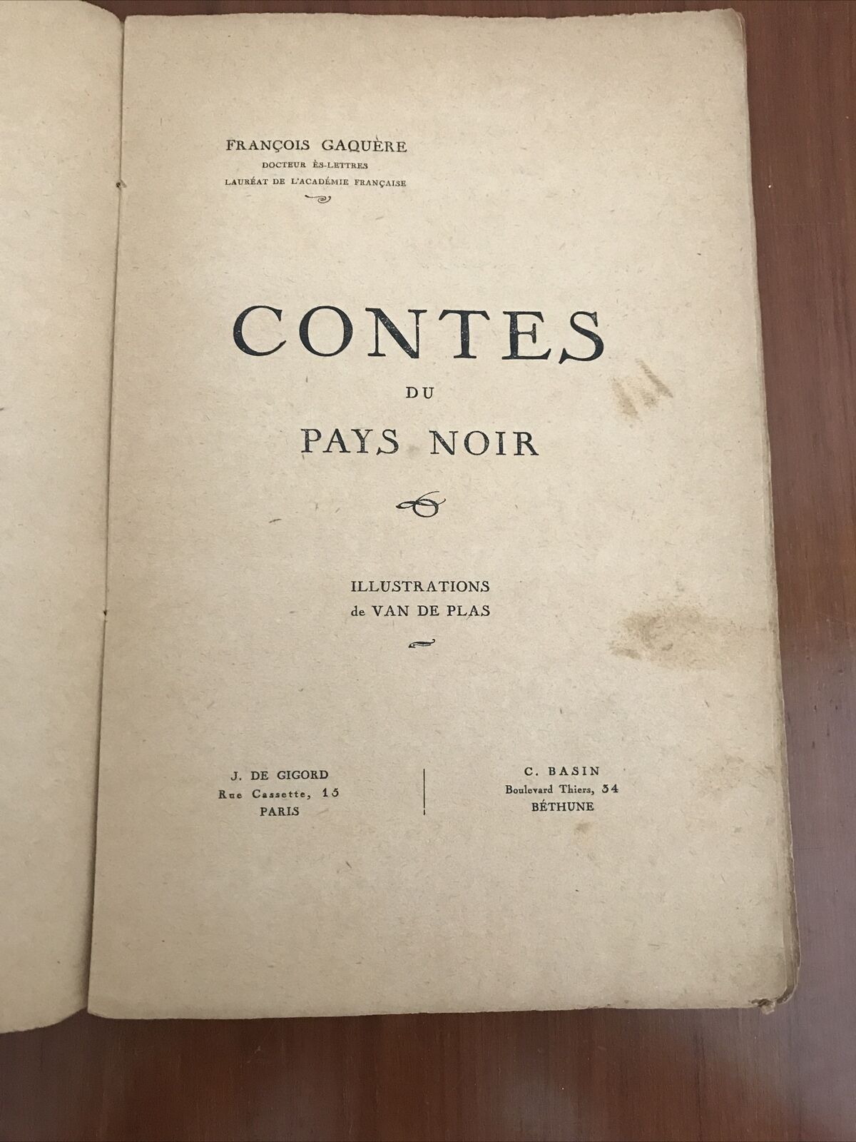 Contes du pays noir Francois Gaquère 1928 V. Pollart J. De Gigord C. Basin