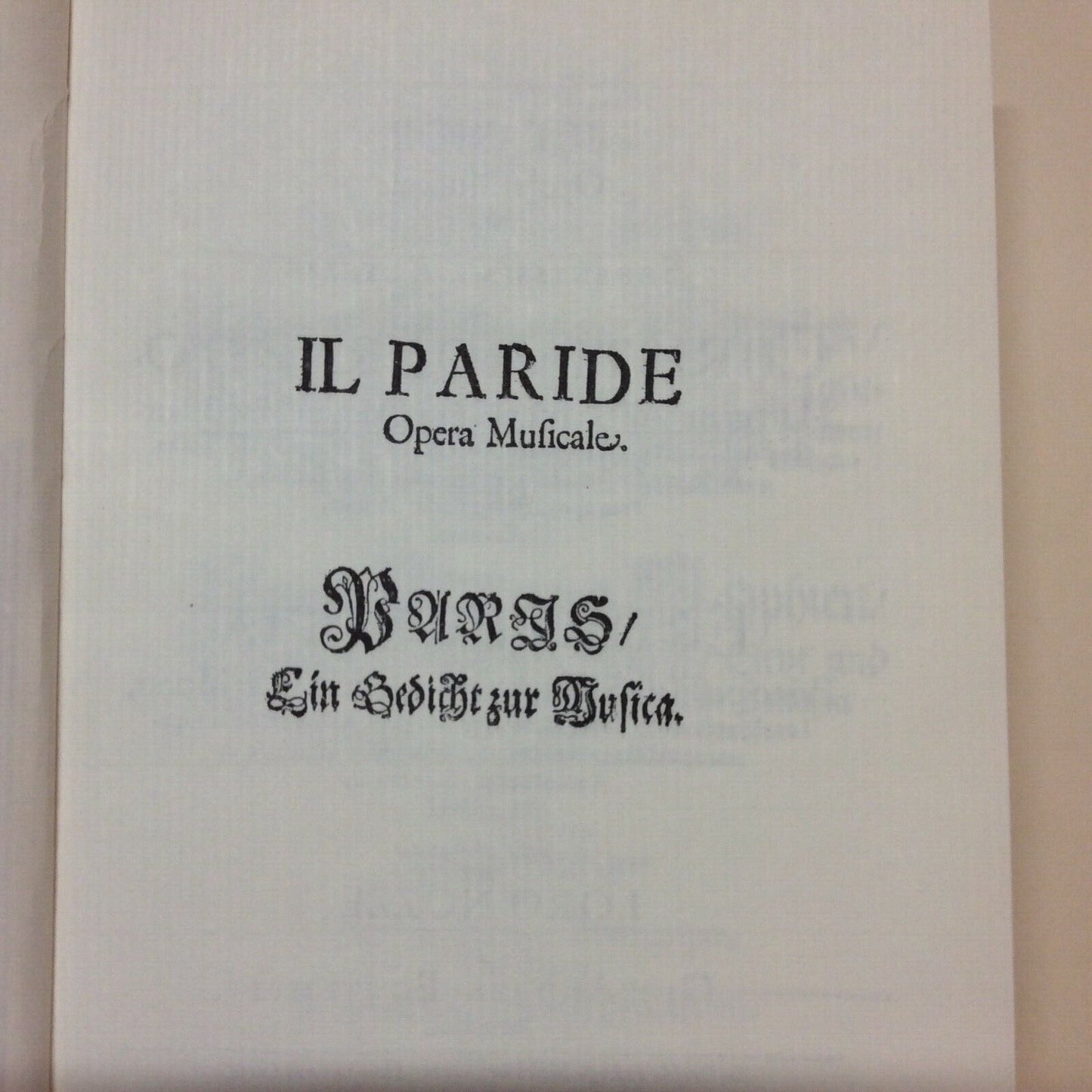 IL PARIDE, GIOVANNI ANDREA ANGELINI BONTEMPI, OPERA MUSICALE, tedesco-italiano.