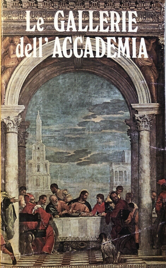Le gallerie dell'accademia VENEZIA Claudio Pescio, Bonechi 1981