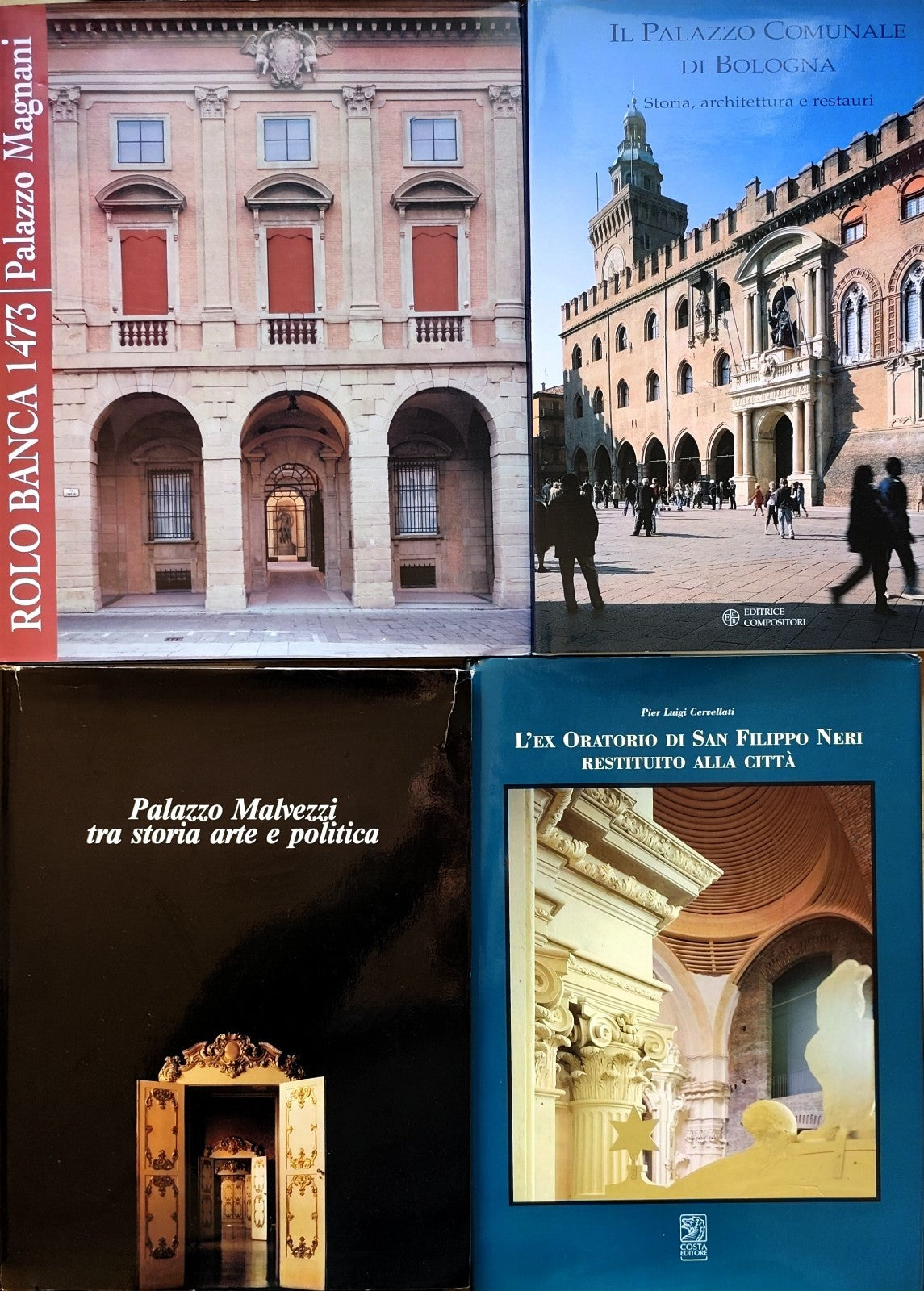 Palazzo Magnani - Malvezzi, Palazzo Comunale, Oratorio San Filippo Neri, BOLOGNA