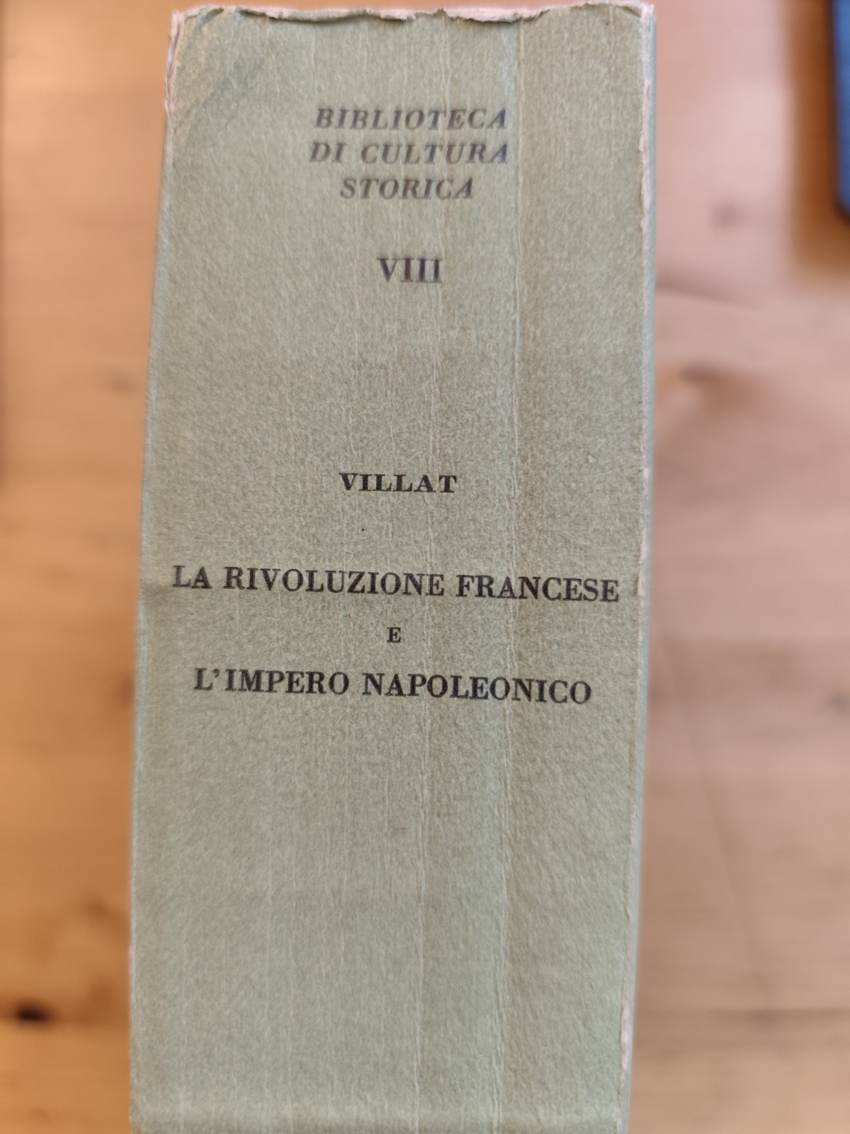 La rivoluzione francese e l'Impero Napoleonico. Louis Villat, Einaudi 1940