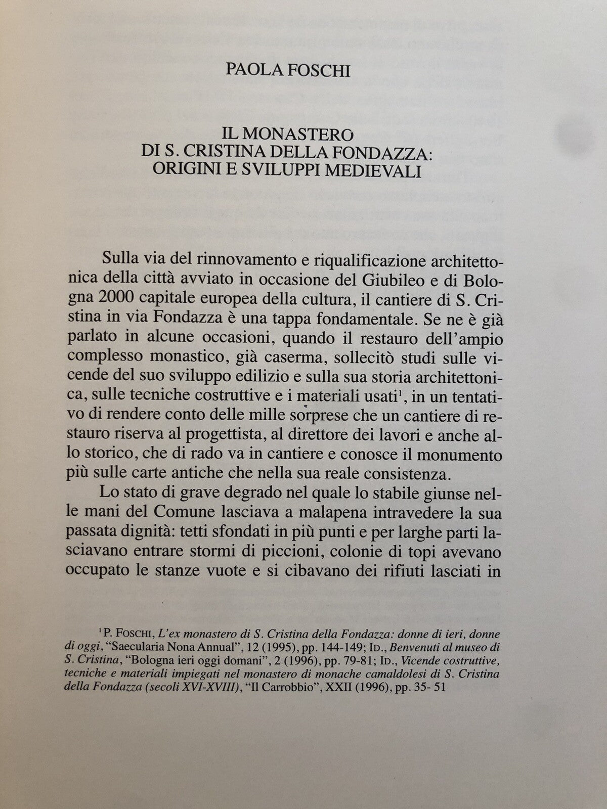 Il Monastero di S. Cristina della Fondazza Bologna. Paola Foschi - Ortalli J.