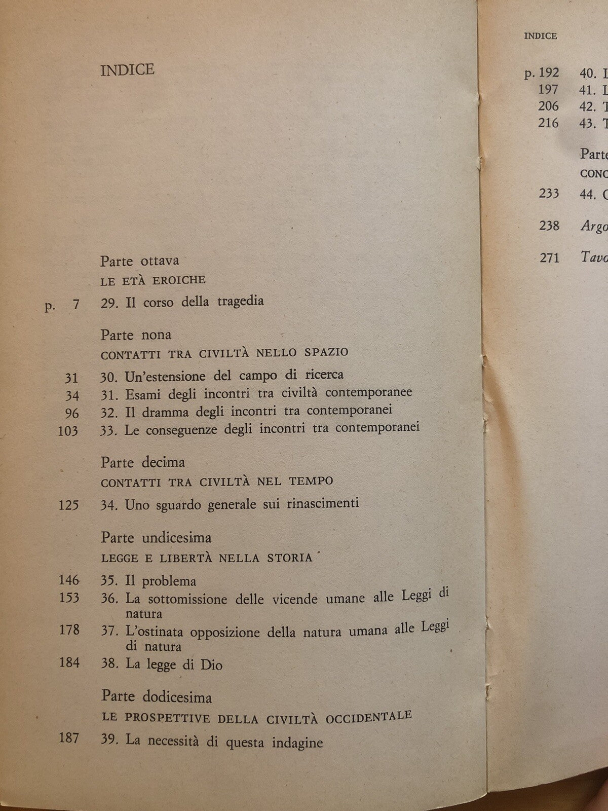 Storia comparata delle civiltà, Toynbee, Newton Compton editori 1974 - 3 voll.