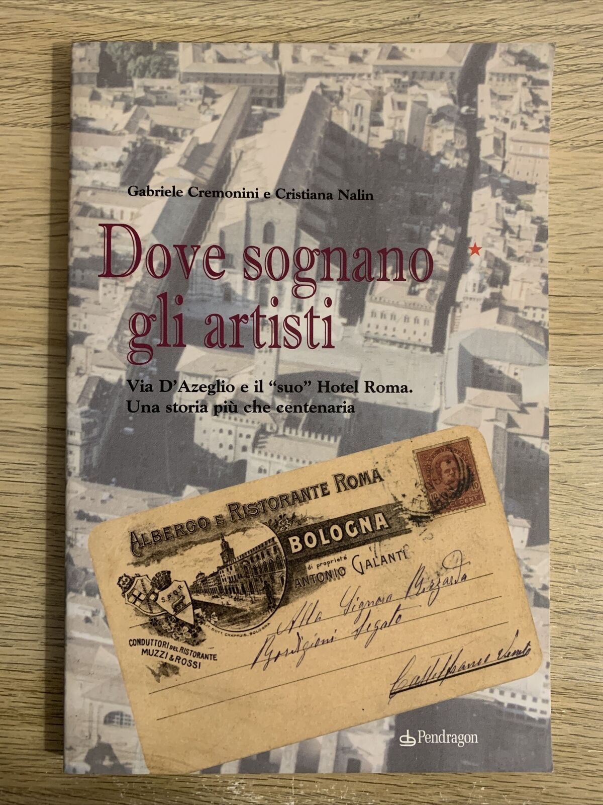 (Bologna via D'Azeglio "Hotel Roma") Dove sognano gli artisti.Gabriele Cremonini