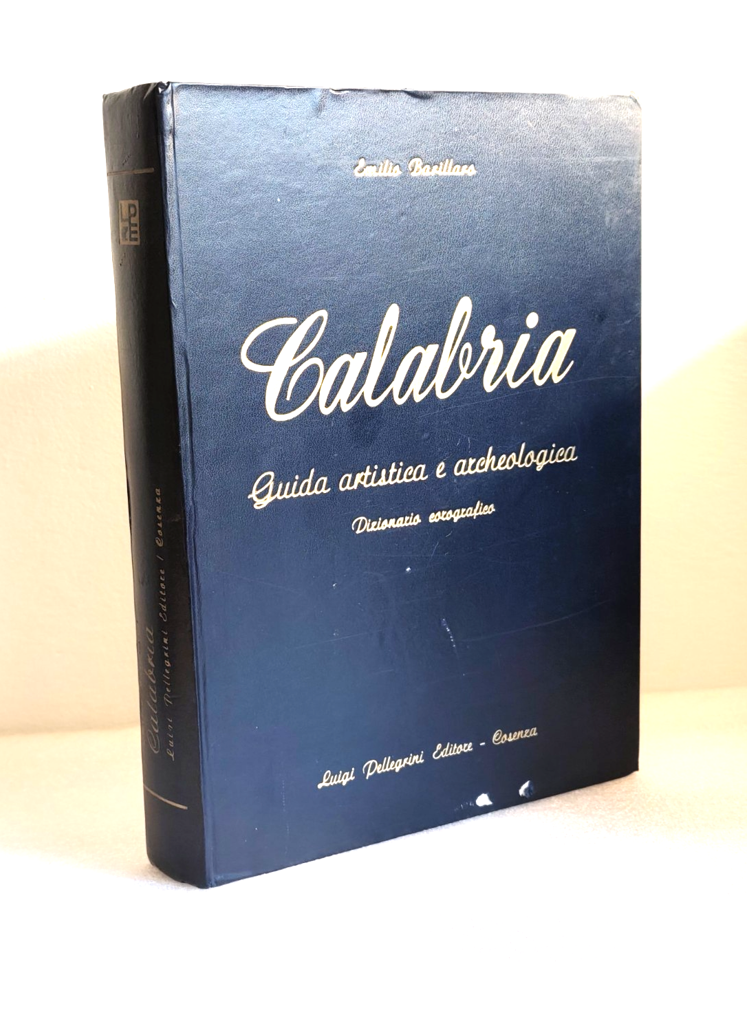 Calabria guida artistica archeologica diz. corografico - Emilio Barillaro 1972