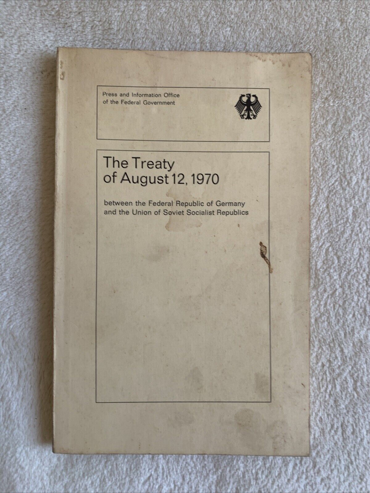 The treaty of August 12, 1970 between Federal Republic of Germany and the Soviet