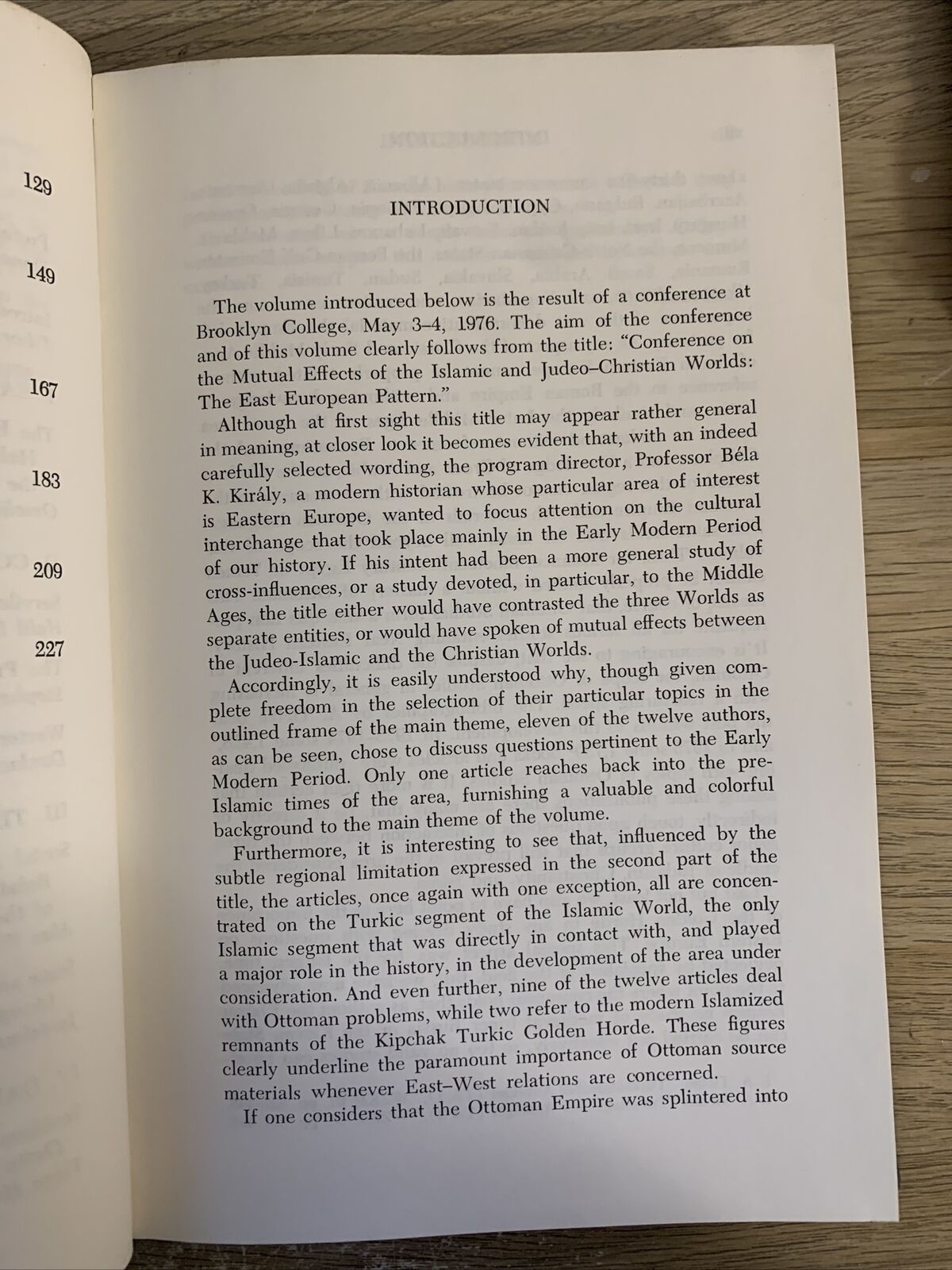 THE MUTUAL EFFECTS OF THE ISLAMIC AND JUDEO-CHRISTIAN WORLDS: THE EAST EUROPEAN