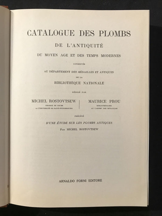 Catalogue des Plombs de l'antiquité, Michel Rostovtsew, M. prou, Arnaldo Forni 
