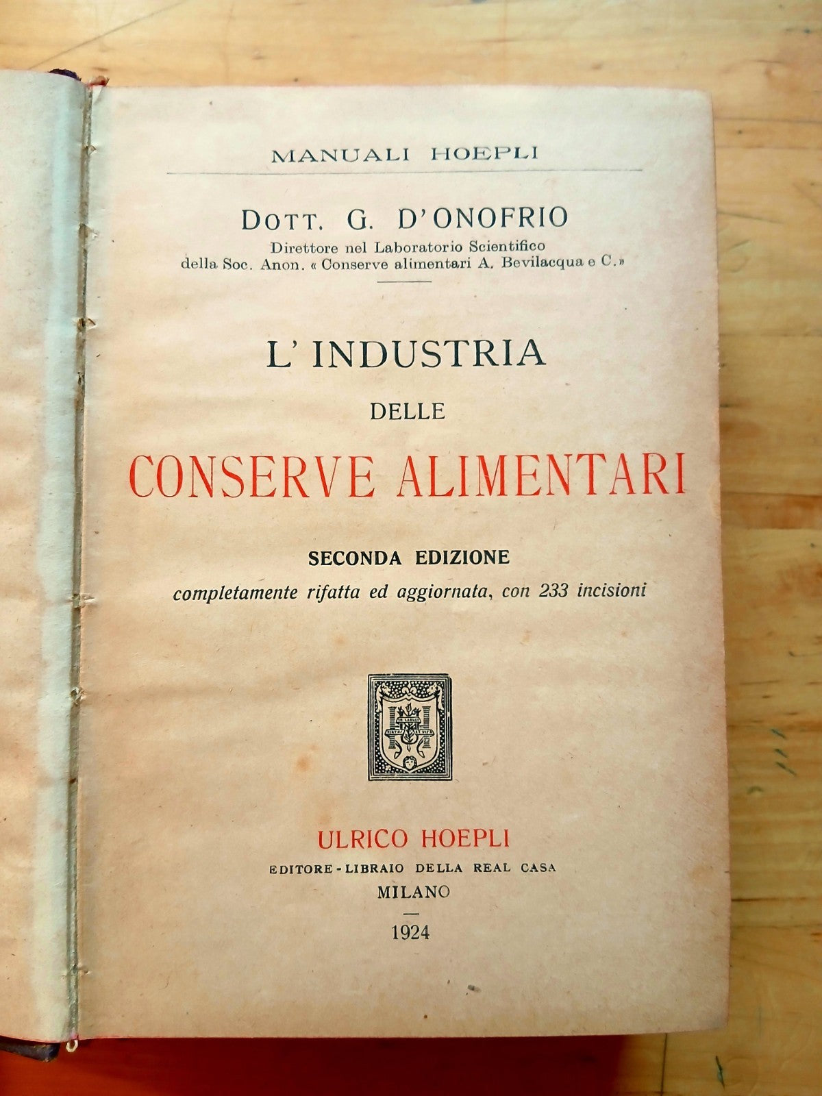 L'Industria delle conserve alimentari - G. D'Onofrio - manuali Hoepli 1924