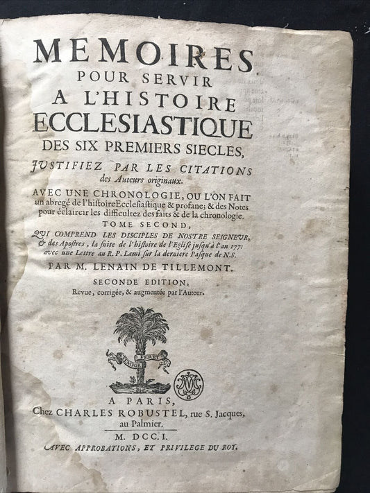 Mémoires pour servir a l’histoire Ecclésiastique  1701 Tome 2 Charles Robustel