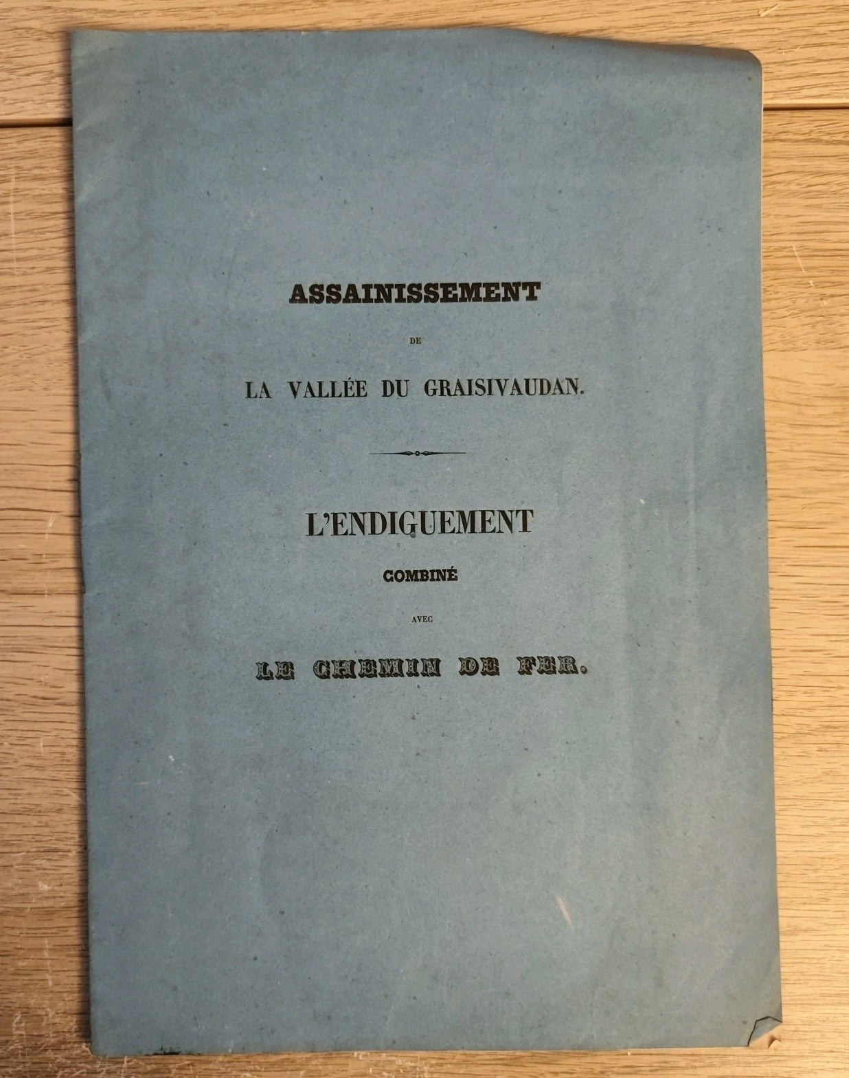 Assainissement de La Vallee du Graisivaudan - L' Endiguement chemin de fer 1853