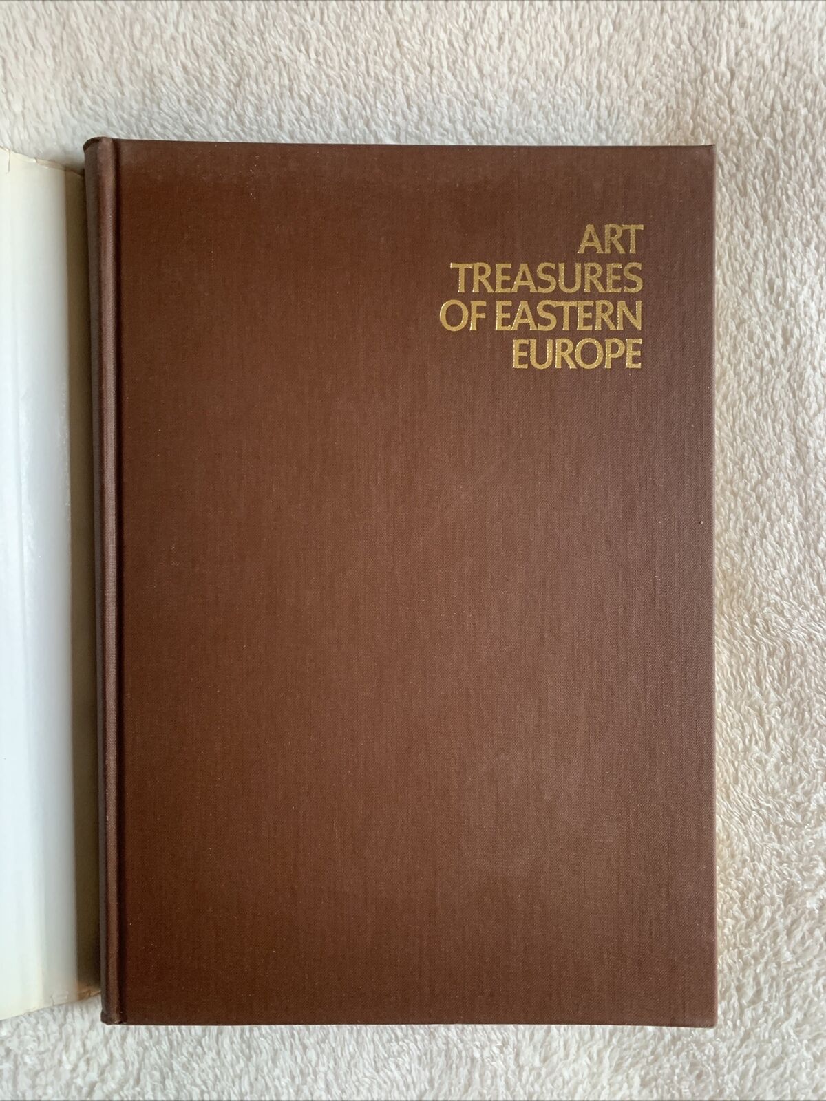 Art treasures of Eastern Europe, Anthony Rhodes 1972