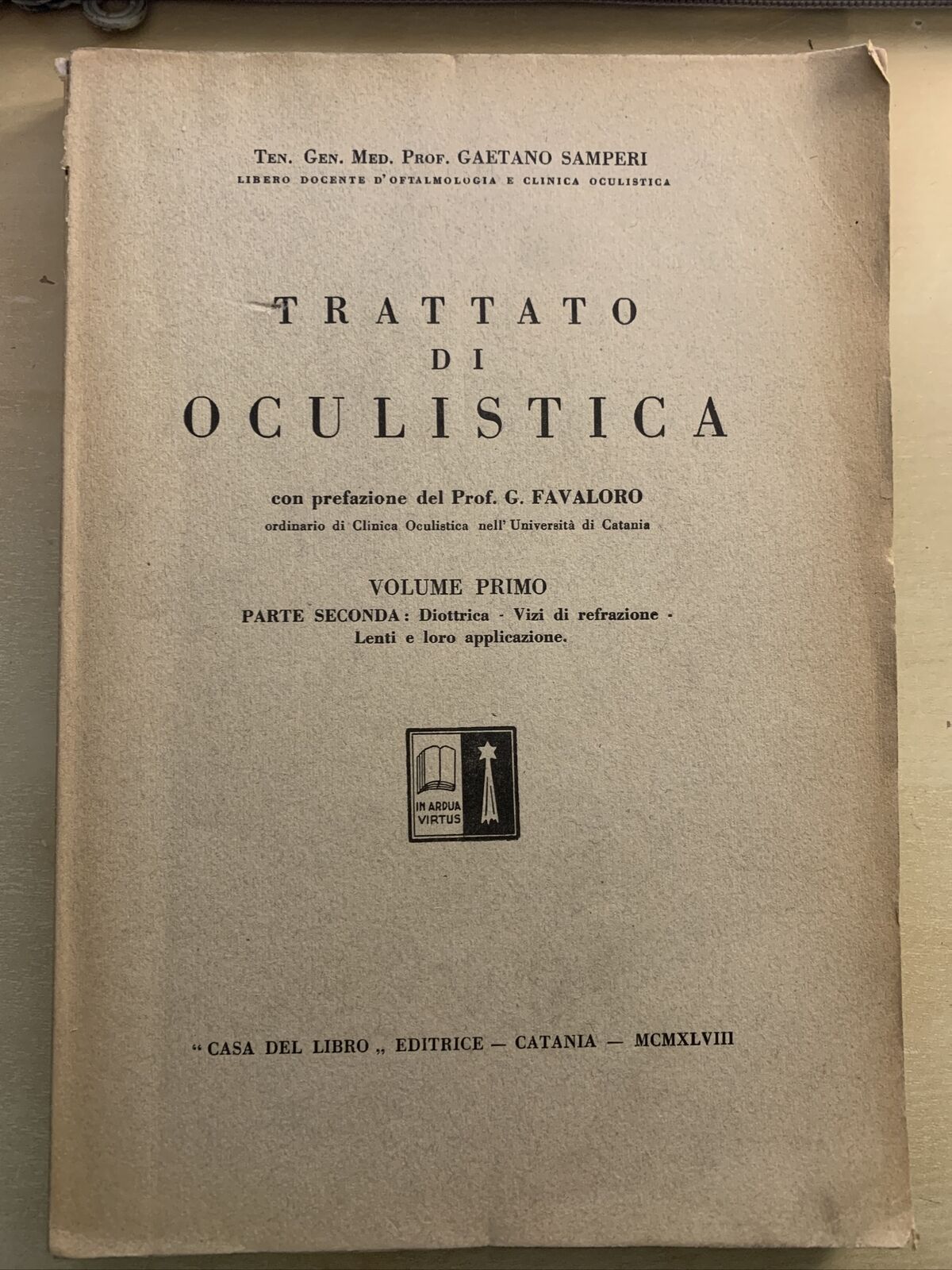TRATTATO DI OCULISTICA, GAETANO SAMPERI - 1948 casa del libro. 3 volumi