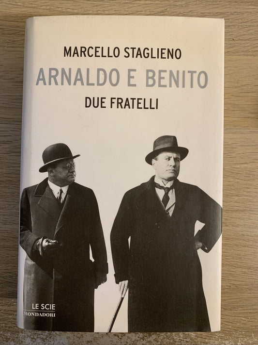 Arnaldo e Benito due fratelli di Marcello Staglieno