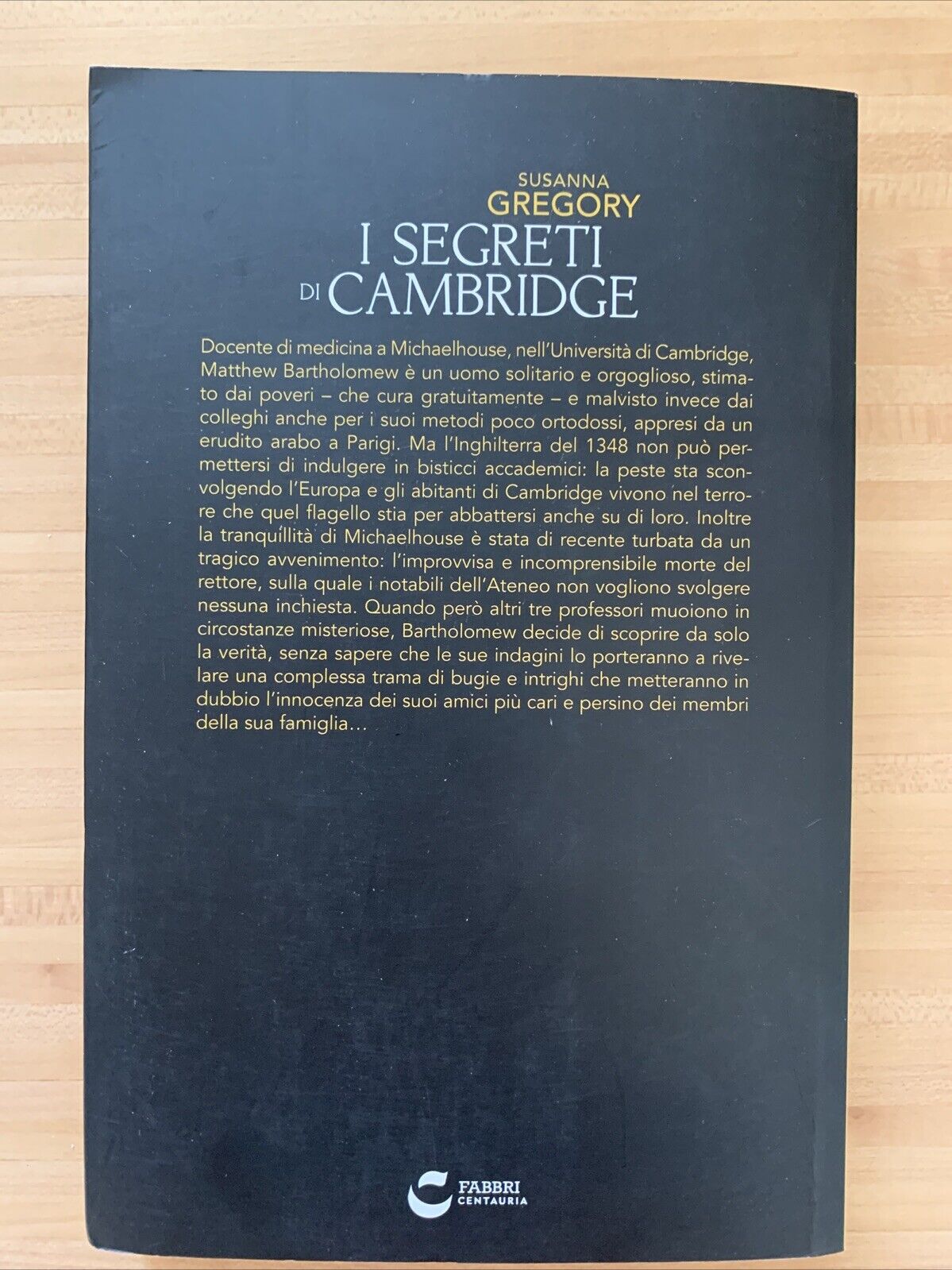 I SEGRETI DI CAMBRIDGE - SUSANNA GREGORY. FABBRI