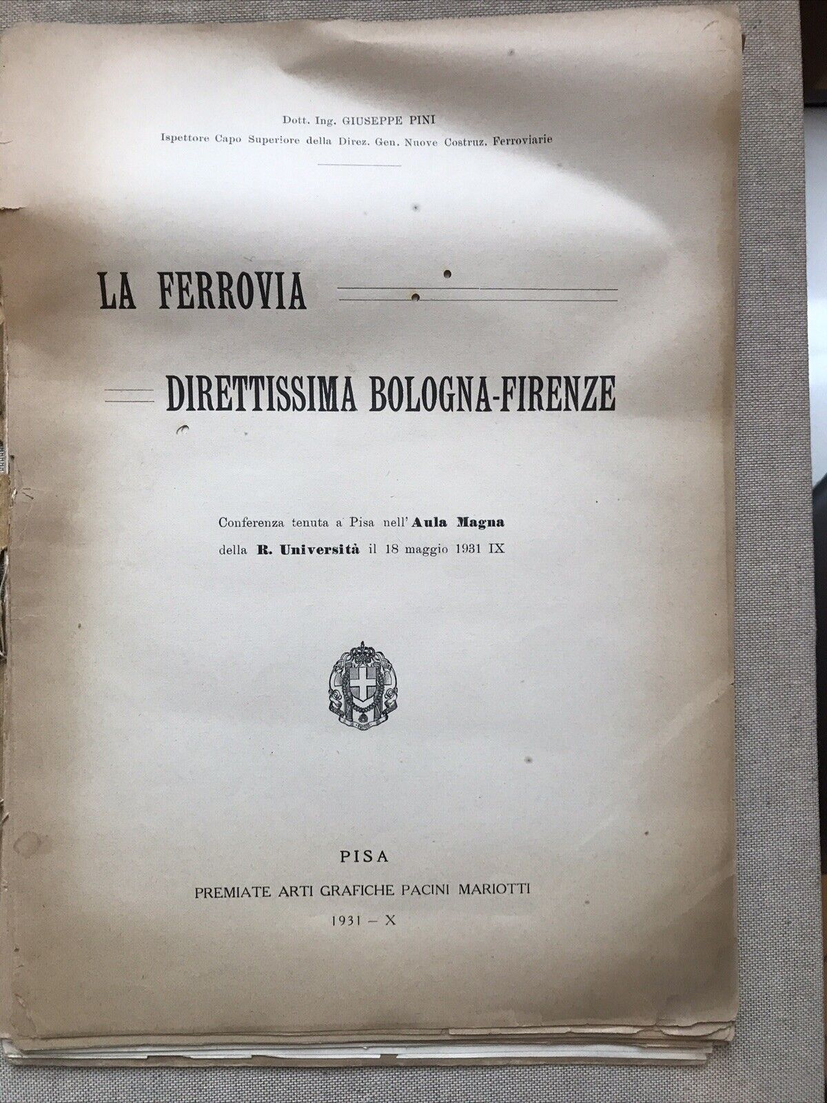 LA FERROVIA DIRETTISSIMA BOLOGNA - FIRENZE. Ing. Giuseppe Pini 1931