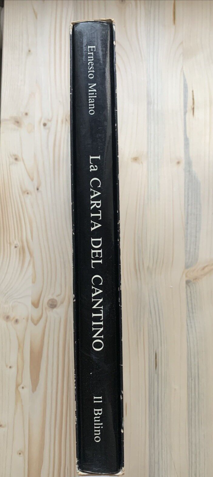 LA CARTA DEL CANTINO - Ernesto Milano, Il Bulino 1991 #