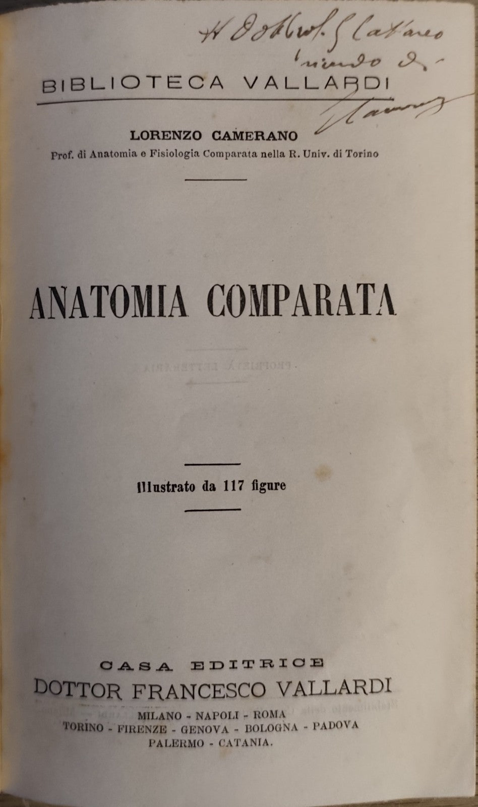 Anatomia comparata - L. Camerano - 1892 - Vallardi ed. 117 figure 