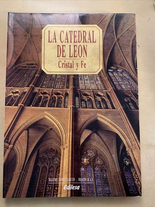 LA CATEDRAL DE LEON - Cristal y Fe. Edilesa 1991 #