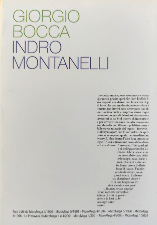 Giorgio Bocca, Indro Montanelli - supplemento a micro mega 2016