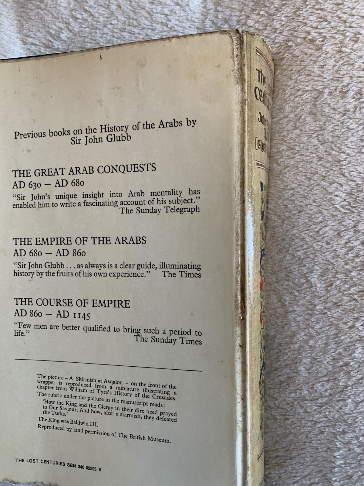 THE LOST CENTURIES from the muslim Empires to . . . John Bagot 1967