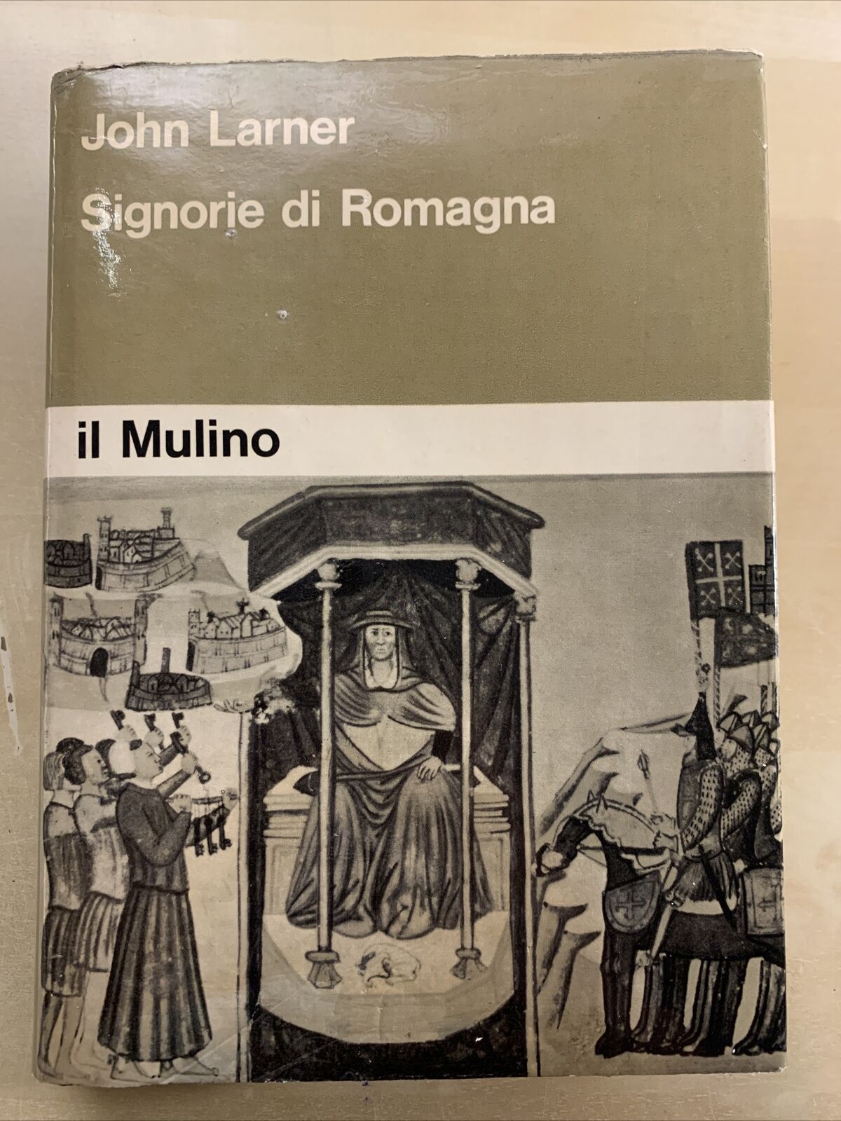 SIGNORIE DI ROMAGNA - JOHN LARNER. IL MULINO 1972 #